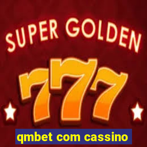 qmbet com cassino